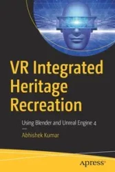 VR Integrated Heritage Recreation - Kumar Abhishek