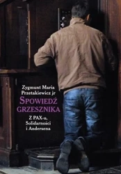 Spowiedź grzesznika - Zygmunt Maria Przetakiewicz jr