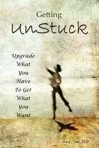 Getting UnStuck - Charles Jones PhD