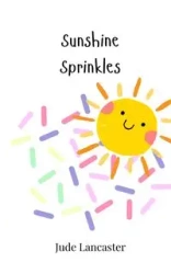 Sunshine Sprinkles - Jude Lancaster