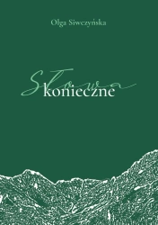 Słowa konieczne - Olga Siwczyńska