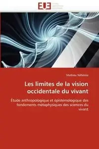 Les limites de la vision occidentale du vivant - NEHEMIE-M