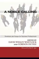A Noble Calling - Whitlock David W.