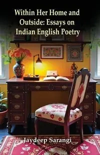 Within Her Home and Outside - Sarangi Jaydeep