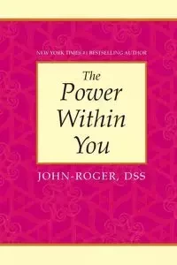 The Power Within You - John-Roger
