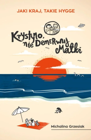 eBook Krystyno, nie denerwuj matki - Michalina Grzesiak epub mobi