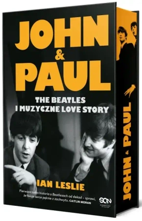 John & Paul. The Beatles i muzyczne love story (barwione brzegi) - Ian Leslie