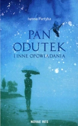 eBook Pan Odutek i inne opowiadania - Iwona Partyka epub mobi