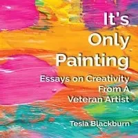 It's Only Painting - Blackburn Tesia
