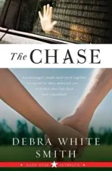 Chase, The - Debra Smith White