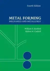Metal Forming - William F. Hosford