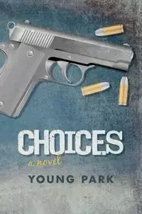 Choices - Young Park