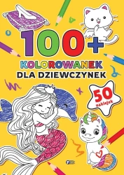 100+ Kolorowanek. Dla dziewczynek - Opracowanie zbiorowe