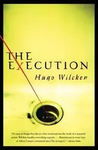 The Execution - Hugo Wilcken