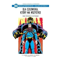 Wielka kolekcja komiksów. Dla człowieka, który ma wszystko i inne opowieści o Supermanie - Alan Moore, Neil Gaiman, Dave Gibbons, Rick Veitch