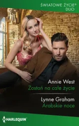 Zostań na całe życie - Annie West, Graham Lynne