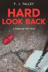 Hard Look Back - Talley F. J.
