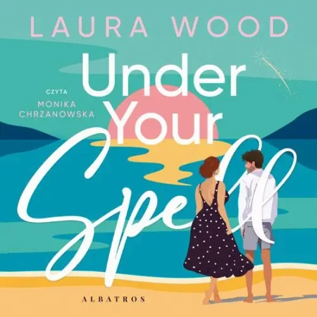 audiobook UNDER YOUR SPELL - Laura Wood