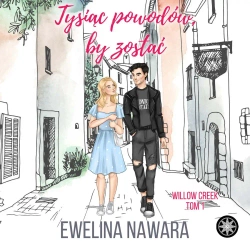 audiobook Tysiąc powodów, by zostać - Ewelina Nawara