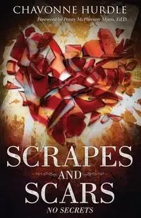 Scrapes  and Scars - Hurdle Chavonne