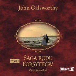 audiobook Saga rodu Forsyte’ów. Tom 2. Babie lato jednego z Forsyte'ów. W matni - John Galsworthy
