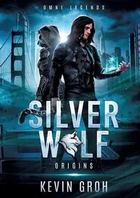 Omni Legends - Silver Wolf - Kevin Groh