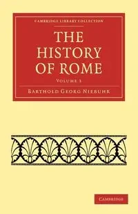 The History of Rome - Volume 3 - Niebuhr Barthold Georg