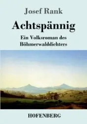 Achtspännig - Josef Rank