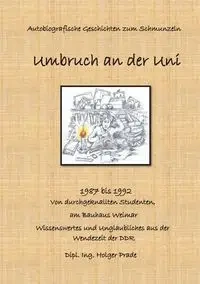 Umbruch an der Uni - Prade Holger