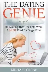 The Dating Genie - Michael Crane