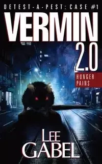 Vermin 2.0 - Lee Gabel