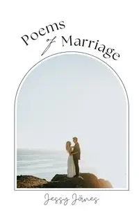 Poems of Marriage - Jänes Jessy
