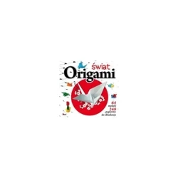 Świat origami - Opracowanie zbiorowe