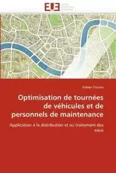Optimisation de tournées de véhicules et de personnels de maintenance - TRICOIRE-F