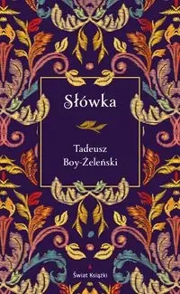 Słówka (edycja elegancka) - Tadeusz Boy-Żeleński
