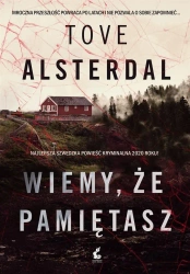 Wiemy, że pamiętasz - Tove Alsterdal, Ewa Wojciechowska
