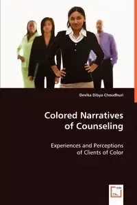 Colored Narratives of Counseling - Choudhuri Devika Dibya