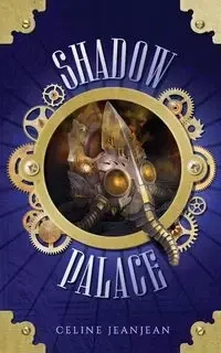 The Shadow Palace - Celine Jeanjean