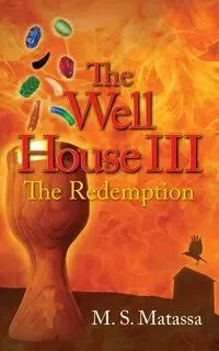 The Well House III - Matassa M.S.