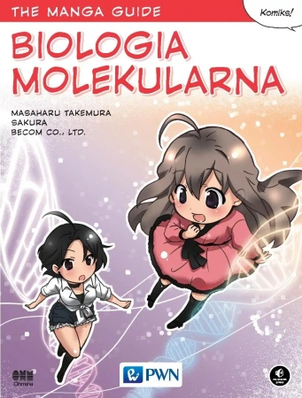 The Manga Guide. Biologia molekularna - Masaharu Takemura