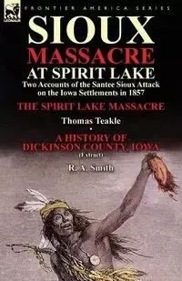 Sioux Massacre at Spirit Lake - Thomas Teakle