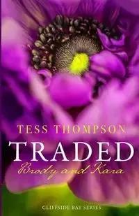 Traded - Tess Thompson