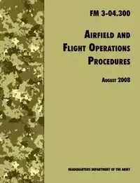 Airfield and Flight Operations Procedures - U.S. Department of the Army
