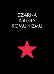 Czarna księga komunizmu - praca zbiorowa