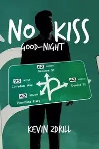 No Kiss Good-Night - Kevin Zdrill