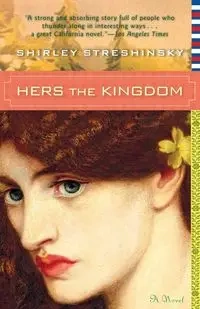 Hers the Kingdom - Shirley Streshinsky