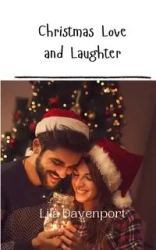 Christmas Love and Laughter - Lila Davenport