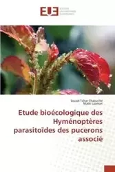 Etude bioécologique des hyménoptères parasitoïdes des pucerons associé - Collectif