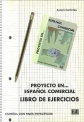 Proyecto en... espanol comercial ejercicios - Aurora Centellas