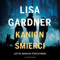 audiobook KANION ŚMIERCI - Lisa Gardner